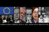 Crisi – Bersani, lo smemorato da “Bettola” e i  Falsi Profeti dell’Europeismo lobbistico contemporaneo