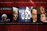 Concluso il G20 delle Caste Bancarie – Le Dimenticanze di Visco e Saccomanni