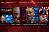 Crisi Ucraina – Le Osservazioni di Putin dei Media di Regime Italiani