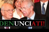 Napolitano e Monti denunciati per attentato alla Costituzione
