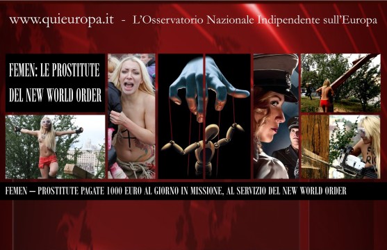 Femen - Le Prostitute del Nuovo Ordine Mondiale