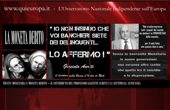 Moneta Debito e Usura Internazionale - Il Contributo del professor Giacinto Auriti