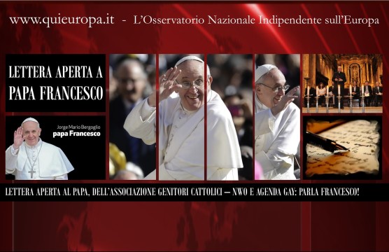 Lettera Aperta a Papa Francesco - Nuovo Ordine Mondiale e Agenda Gay