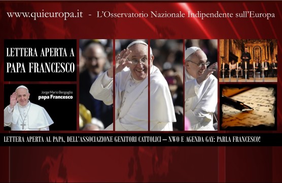 Lettera Aperta a Papa Francesco - Nuovo Ordine Mondiale e Agenda Gay