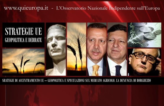 Regime Ue - Derrate Agricole e Geopolitica, altre Strategie per l'Accentramento totale - Interrogazione di Borghezio