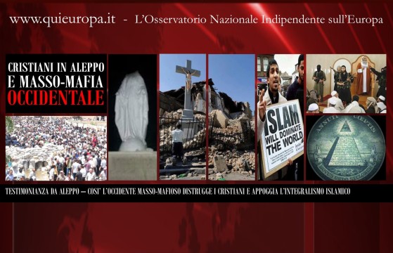 Integralismo islamico e Masso-Mafia occidentale contro i Cristiani di Siria