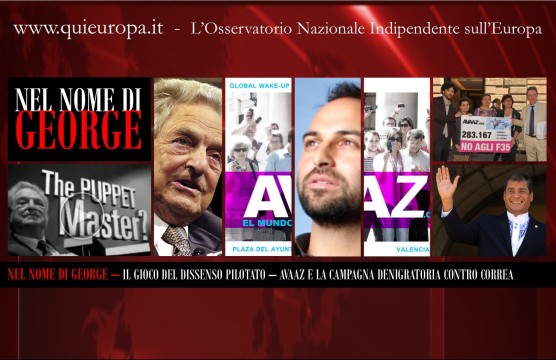 Dissenso Pilotato - Correa - Avaaz - Soros