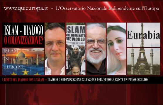 Islam - Dialogo Utile o Colonizzazione dell'Europa