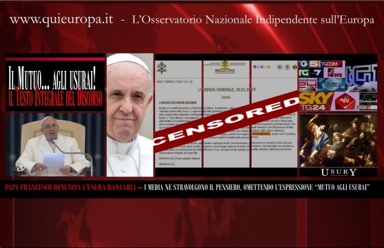 Papa Francesco - Mutui agli usurai - Denuncia Censurata dai Media