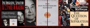 Iper Immigrazione e Separatismo - Piano Kalergi