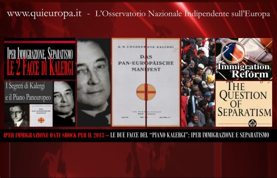 Iper Immigrazione e Separatismo - Piano Kalergi