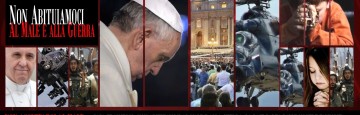 Papa Francesco - Non abituiamoci al Male