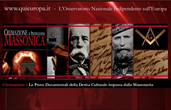 Cremazione - Prova della Deriva Culturale imposta dalla Massoneria