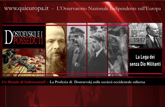 Dostoevskij - Profezia sulla Società Occidentale Odierna