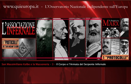 San Massimiliano Kolbe e la Massoneria - L'armata infernale - Terza Parte