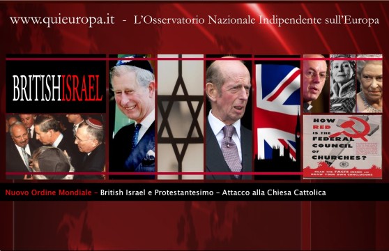 British Israel - Ecumenismo - Nuovo Ordine Mondiale