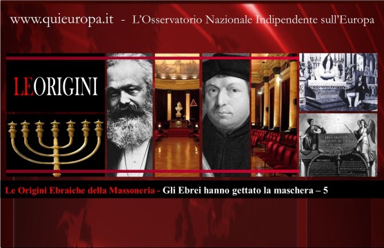 Origini Ebraiche della Massonerria - Gli ebrei hanno gettato la maschera