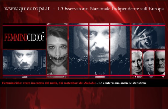 Femminicidio - reato inventato dal nulla, dai sostenitori del diabolos 