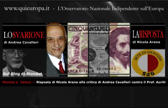 Risposta di Nicola Arena alla critica di Andrea Cavalleri contro il Prof. Auriti