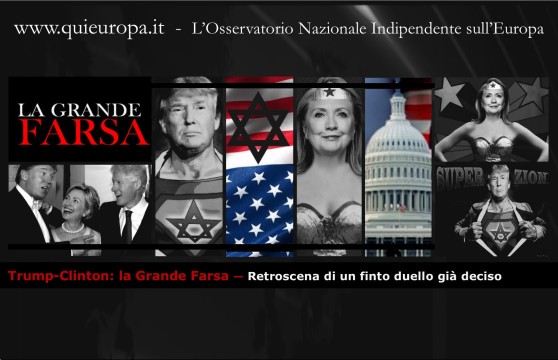 Trump-Clinton - la Grande Farsa — Retroscena di un finto duello già deciso 