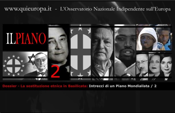 sostituzione etnica in Basilicata - Intrecci di un Piano Mondialista - 2 