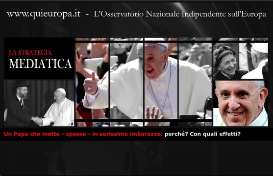 Bergoglio - Un Papa che mette - spesso - in serissimo imbarazzo