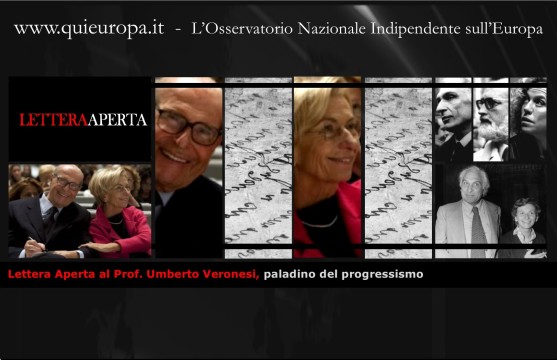 Lettera Aperta al Prof. Umberto Veronesi, paladino del progressismo