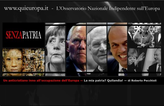 Un anticristiano inno all'occupazione dell'Europa 