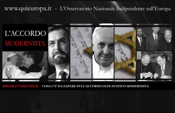 SHOAH E VATICANO II —  ACCORDO OLOCAUSTICO-MODERNISTA