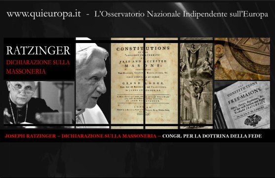 JOSEPH RATZINGER – DICHIARAZIONE SULLA MASSONERIA 